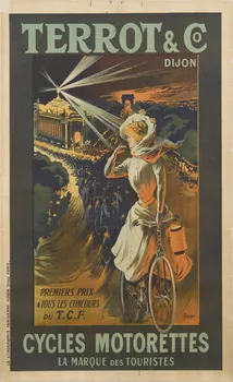 Tamagno Francesco affiche TERROT & CO  DIJON  PREMIERS PRIX  A TOUS LES CONCOURS  DU T.C.F.  CYCLES MOTORETTES  LA MARQUE DES TOURISTES 1870-1905 1973.54.57 Photo RMN-Grand Palais (Mucem)