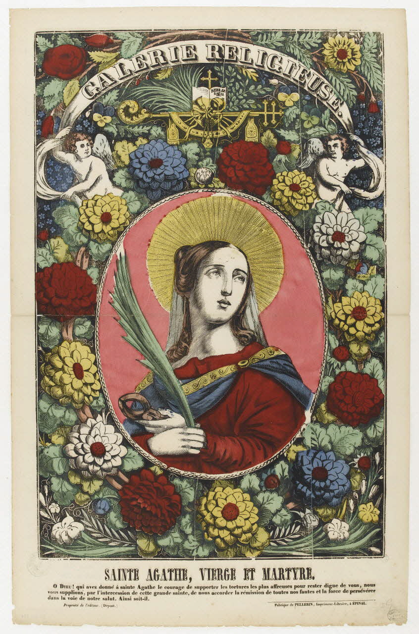 Pellerin estampe GALERIE RELIGIEUSE.  SAINTE AGATHE, VIERGE ET MARTYRE. Lorraine, France 1832-1842 1950.39.322 Photo RMN-Grand Palais (Mucem)