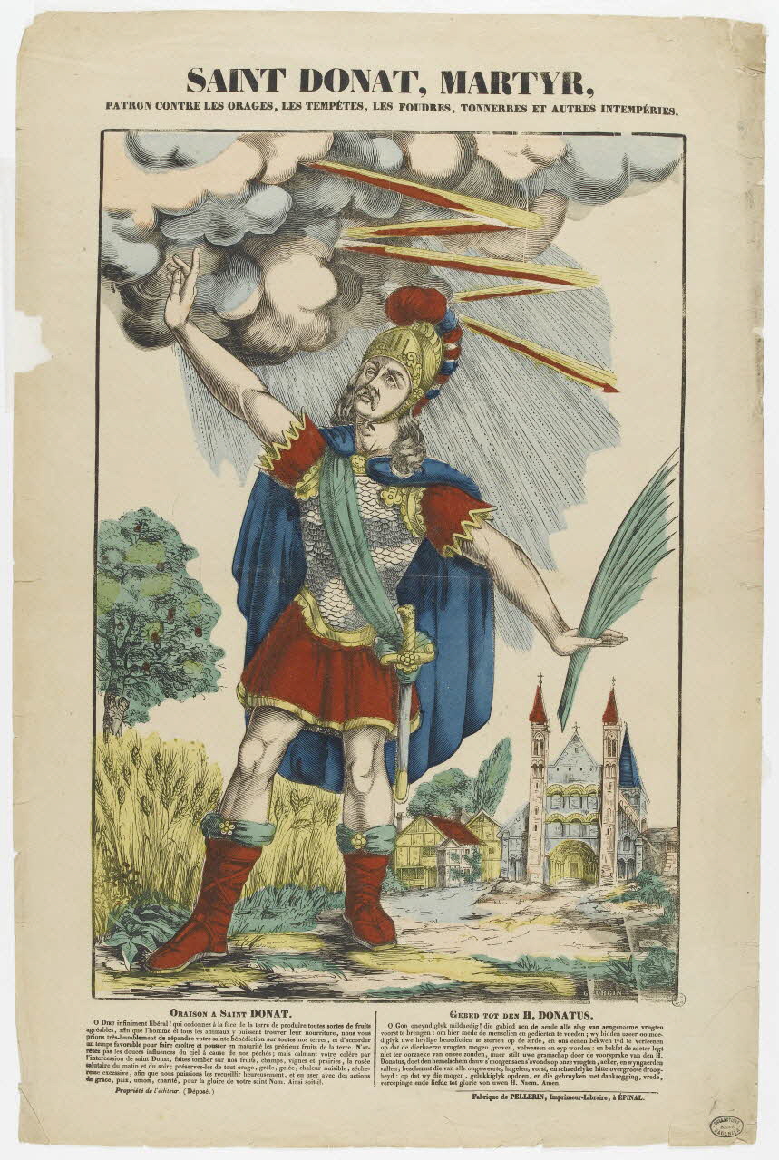 François Georgin ; Pellerin estampe SAINT DONAT, MARTYR, PATRON CONTRE LES ORAGES, LES TEMPETES, LES FOUDRES, TONNERRES ET AUTRES INTEMPERIES. Lorraine, France 1875 1950.39.344 Photo RMN-Grand Palais (Mucem)