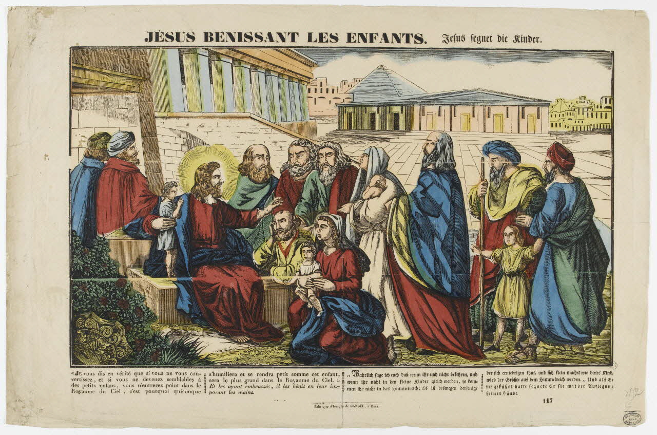 Charles Nicolas Gangel estampe JESUS BENISSANT LES ENFANTS. Jesus fegnet die Kinder. Metz 1852-1858 1950.39.429 Photo RMN-Grand Palais (Mucem)