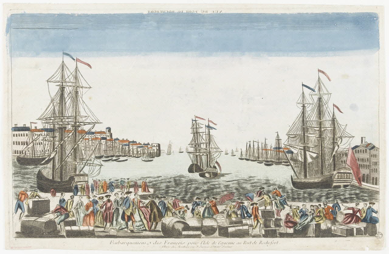 Mondhare Louis-Joseph imagerie ancienne VUE DU PORT DE ROCHEFORT (titre inscrit, en caractères inversés)  Embarquement des François pour l'Isle de Cayenne au Port de Rochefort. Paris 1759-1780 1943.16.197 Photo RMN-Grand Palais (Mucem)