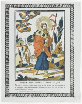 Pierre-François Godard ; Jean François Joseph Hurez imagerie ancienne ORAISON TRES - DEVOTE A SAINT JACQUES Cambrai 1809 1965.75.119 Photo RMN-Grand Palais (Mucem)