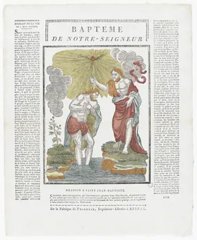 François Georgin ; Pellerin ; Pierre Mignard imagerie ancienne BAPTEME  DE NOTRE-SEIGNEUR Lorraine, France 1822 1972.83.8 Photo RMN-Grand Palais (Mucem)