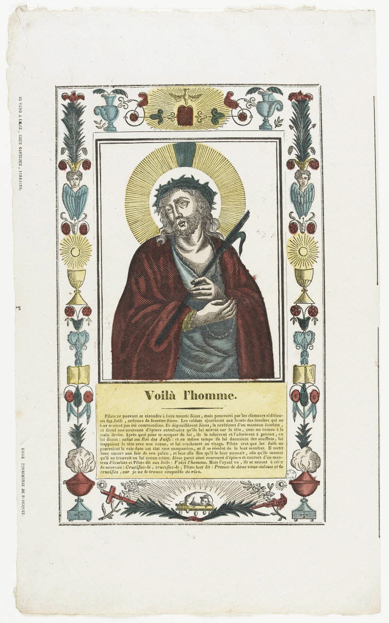 Jean-Baptiste Castiaux ; Simon-François Blocquel imagerie ancienne Voilà l'homme. Lille 1809-1837 1965.75.640 Photo RMN-Grand Palais (Mucem)
