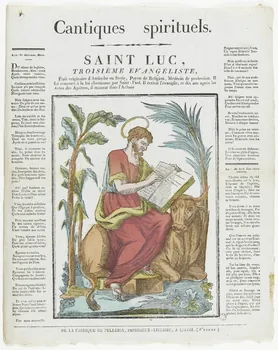 Pellerin imagerie ancienne Cantiques spirituels.  SAINT LUC,  TROISIEME EVANGELISTE, Lorraine, France 1837 1979.82.40 Photo RMN-Grand Palais (Mucem)