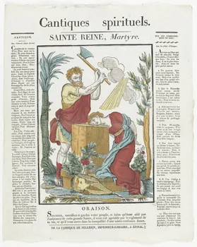 François Georgin ; Pellerin imagerie ancienne Cantiques spirituels.  SAINTE REINE, Martyre. Lorraine, France 1837 1979.82.51  Photo RMN-Grand Palais (Mucem)