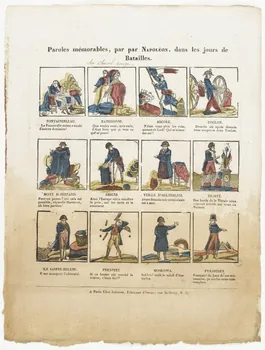 Julienne imagerie ancienne Paroles mémorables, par par NAPOLEON, dans les jours de  Batailles. Paris 1830-1835 1995.14.92  Photo RMN-Grand Palais (Mucem)