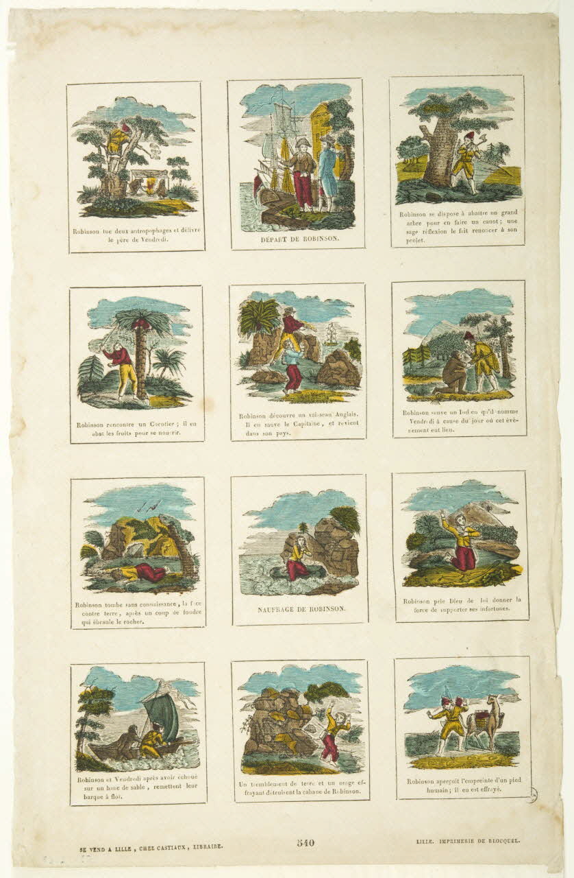 Saint Just César ; Jean-Baptiste Castiaux ; Simon-François Blocquel imagerie ancienne Les aventures de Robinson Lille 1809-1837 1953.12.65 Photo