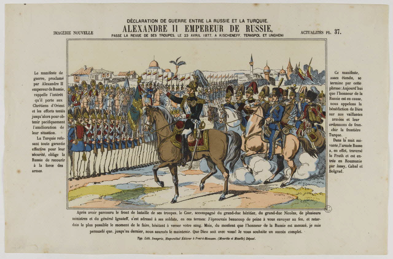 estampe DECLARATION DE GUERRE ENTRE LA RUSSIE ET LA TURQUIE  ALEXANDRE II EMPEREUR DE RUSSIE,  PASSE LA REVUE DE SES TROUPES, LE 23 AVRIL 1877, A KISHENEFF, TERASPOL ET UNGHENI 1953.86.911 Photo RMN-Grand Palais (Mucem)