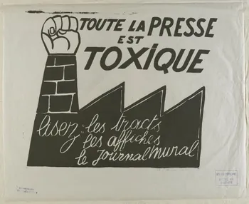 Atelier populaire de l'École nationale supérieure des beaux arts. Paris affiche Toute la presse est toxique Lisez les tracts les affiches le journal mural Ile-de-France, France 1968 1968.48.22 Photo RMN-Grand Palais (Mucem)/ Franck Raux