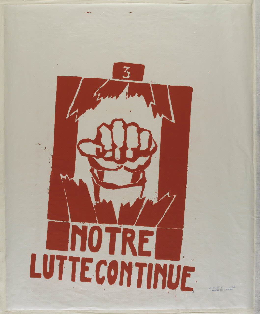 Atelier populaire de l'École nationale supérieure des beaux arts. Paris affiche NOTRE  LUTTE CONTINUE Ile-de-France, France 1968 1968.48.24 Photo RMN-Grand Palais (Mucem)