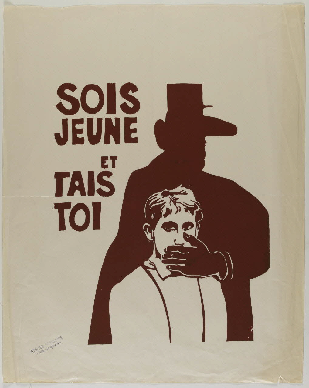 Atelier populaire de l'École nationale supérieure des beaux arts. Paris affiche Sois jeune et tais toi Ile-de-France, France 1968/5 1968.48.34 Photo RMN-Grand Palais (Mucem)