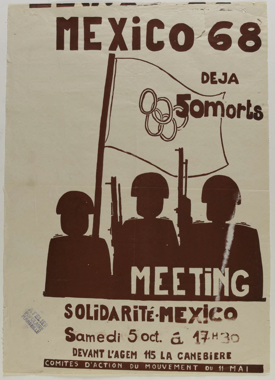 affiche MEXICO 68  DEJA  50 morts Provence-Alpes-Côte d’Azur, France 1968 1969.25.19 Photo RMN-Grand Palais (Mucem)