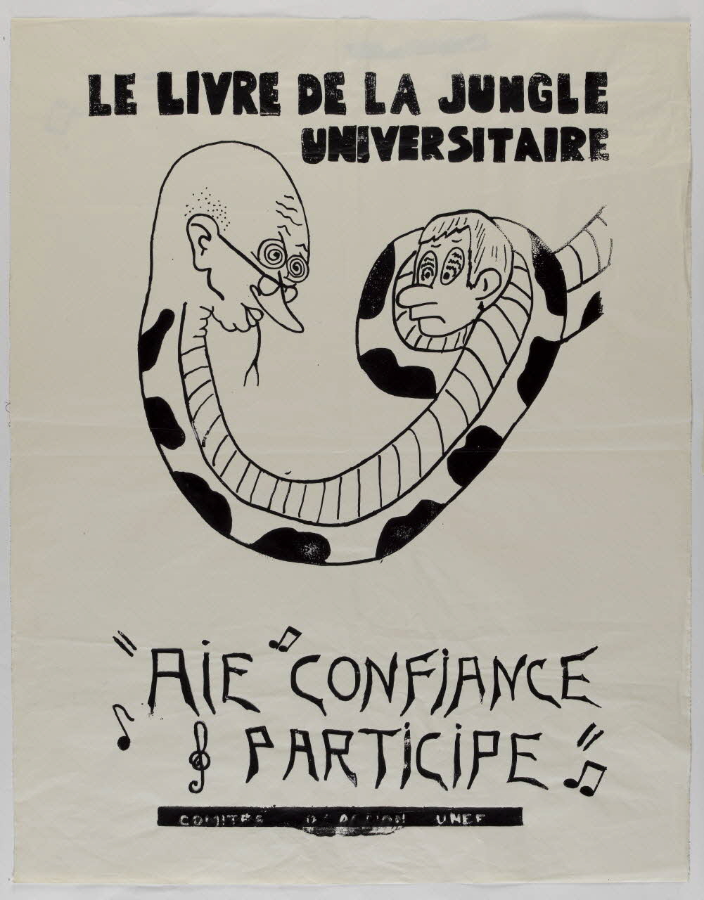 affiche LE LIVRE DE LA JUNGLE  UNIVERSITAIRE  AIE CONFIANCE  PARTICIPE  COMITE D'ACTION UNEF Provence-Alpes-Côte d’Azur, France 1968 1969.25.39 Photo RMN-Grand Palais (Mucem)