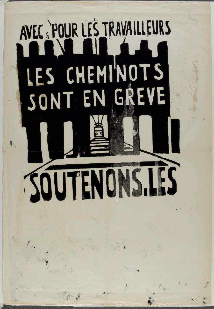 affiche AVEC & POUR LES TRAVAILLEURS  LES CHEMINOTS  SONT EN GREVE  SOUTENONS-LES Paris 1968 1971.32.36 Photo RMN-Grand Palais (Mucem)