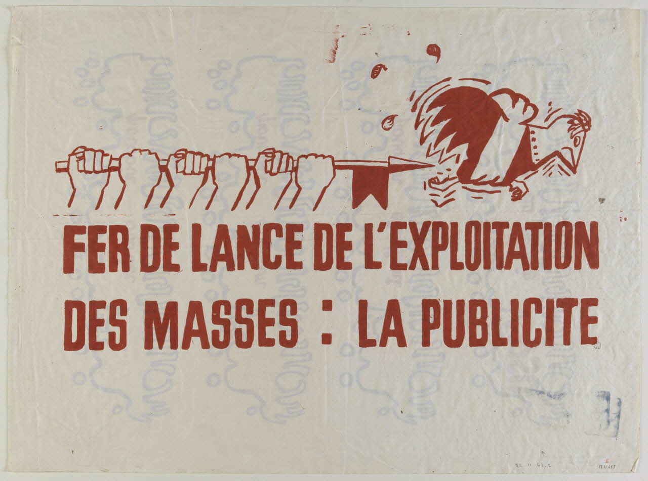 affiche FER DE LANCE DE L'EXPLOITATION  DES MASSES : LA PUBLICITE Paris 1968 1972.11.63.2 Photo RMN-Grand Palais (Mucem)