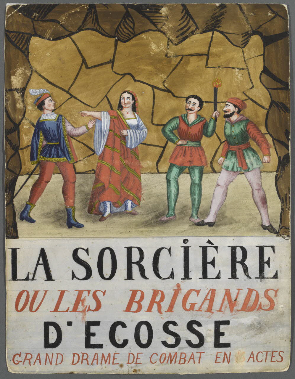 Louis de Budt ; Louis Poire Cuite affiche de théâtre de marionnettes LA SORCIERE  OU LES BRIGANDS  D'ECOSSE  GRAND DRAME DE COMBAT EN 16 ACTES 1875-1885 1951.27.13 Photo RMN-Grand Palais (Mucem)