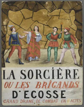 Louis de Budt ; Louis Poire Cuite affiche de théâtre de marionnettes LA SORCIERE  OU LES BRIGANDS  D'ECOSSE  GRAND DRAME DE COMBAT EN 16 ACTES 1875-1885 1951.27.13  Photo RMN-Grand Palais (Mucem)