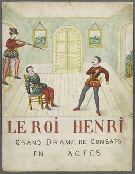 Louis de Budt ; Louis Poire Cuite affiche de théâtre de marionnettes LE ROI HENRI  GRAND DRAME DE COMBATS 1875-1885 1951.27.9  Photo RMN-Grand Palais (Mucem)