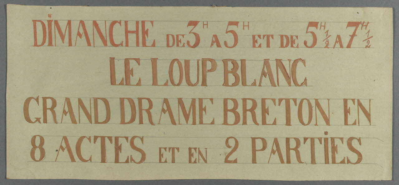 affiche de théâtre de marionnettes LE LOUP BLANC  GRAND DRAME BRETON EN  8 ACTES ET EN 2 PARTIES 1952.38.72 Photo RMN-Grand Palais (Mucem)