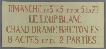 affiche de théâtre de marionnettes LE LOUP BLANC  GRAND DRAME BRETON EN  8 ACTES ET EN 2 PARTIES 1952.38.72  Photo RMN-Grand Palais (Mucem)