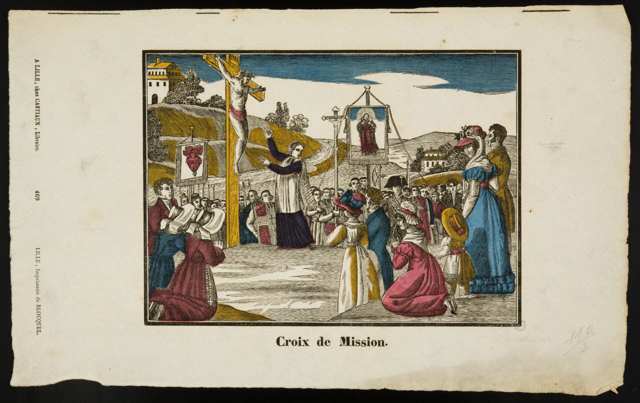 Antoine Thiébault ; Jean-Baptiste Castiaux ; Simon-François Blocquel imagerie ancienne Croix de Mission. Chartres 1828-1837 1954.60.40 Photo