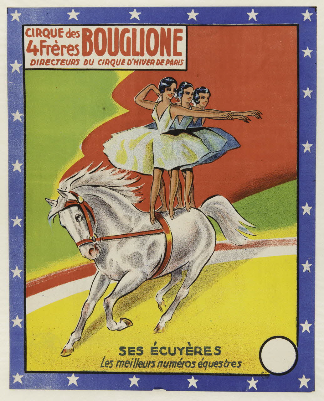 affiche CIRQUE des  4 Frères  BOUGLIONE  SES ECUYERES  Les meilleurs numéros équestres 1955.46.106 Photo