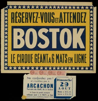 estampe RESERVEZ-VOUS ET ATTENDEZ  BOSTOK  LE CIRQUE GEANT A 6 MATS EN LIGNE 1955.46.183  Photo