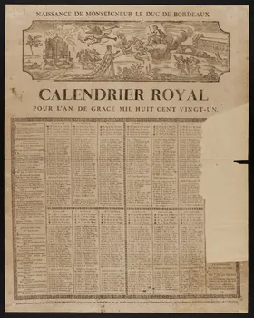 Trenchard-Béhourt veuve ; Trenchard-Béhourt veuve (imprimeur imagerie ancienne NAISSANCE DE MONSEIGNEUR LE DUC DE BORDEAUX.  CALENDRIER ROYAL  POUR L'AN DE GRACE MIL HUIT CENT VINGT-UN. Rouen 1820 1956.9.1.27  Photo