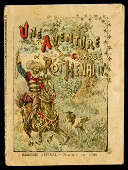 album UNE AVENTURE  DE  CHASSE  DU  ROI HENRI IV 1957.180.1.1 Photo