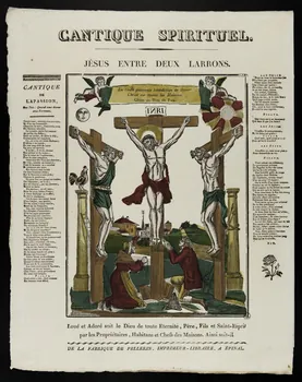 Pellerin imagerie ancienne CANTIQUE SPIRITUEL.  JESUS ENTRE DEUX LARRONS. Lorraine, France 1837 1957.21.7 Photo