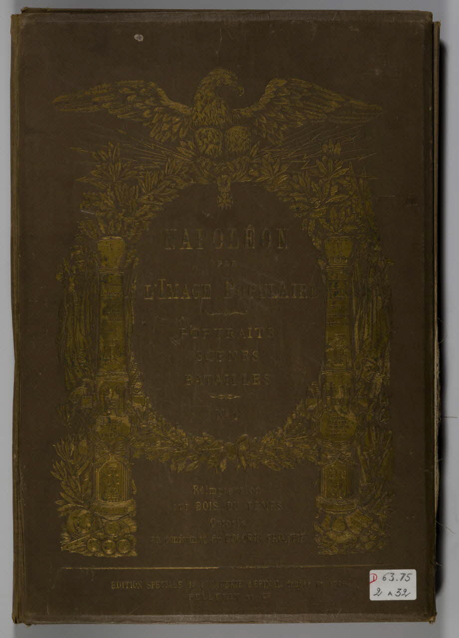 Album NAPOLEON  PAR  L'IMAGE POPUALIRE  PORTRAITS  SCENES  BATAILLES  N°1 1963.75.1/32 Photo