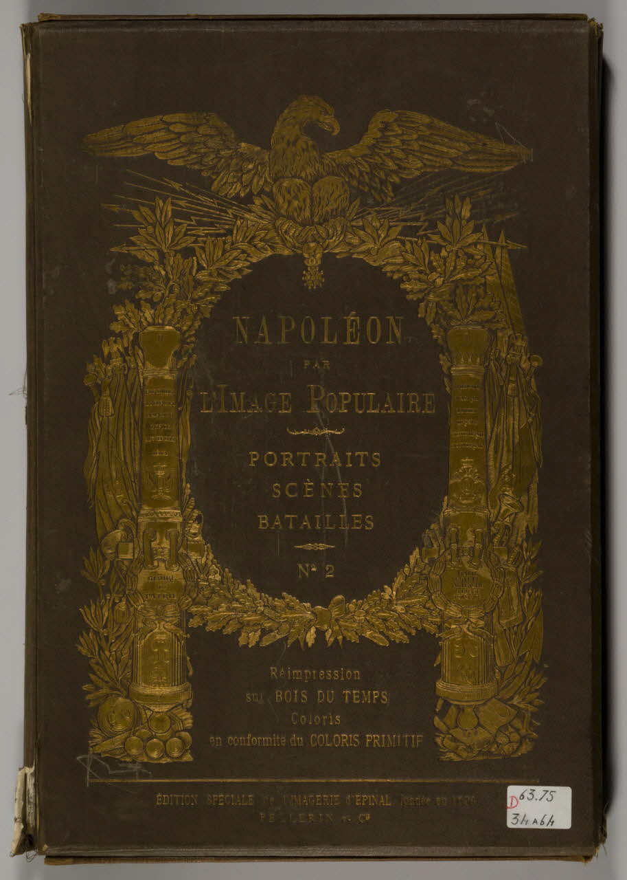 Album NAPOLEON  PAR  L'IMAGE POPULAIRE  PORTRAITS  SCENES  BATAILLES  N° 2 1963.75.33/64 Photo