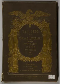 Album NAPOLEON  PAR  L'IMAGE POPULAIRE  PORTRAITS  SCENES  BATAILLES  N° 2 1963.75.33/64 Photo
