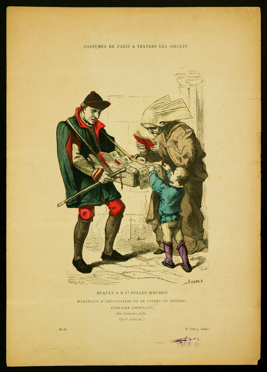 estampe COSTUMES DE PARIS A TRAVERS LES SIECLES  BEAULS A B C ! BELLES HEURES !  MARCHAND D'ABECEDAIRES ET DE LIVRES DE PRIERES  LIBRAIRE AMBULANT 1964.10.1 Photo