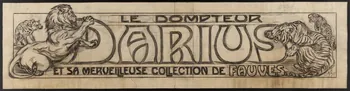 Gustave Soury dessin LE DOMPTEUR DARIUS ET SA MERVEILLEUSE COLLECTION DE FAUVES 1924 1964.23.36 Photo