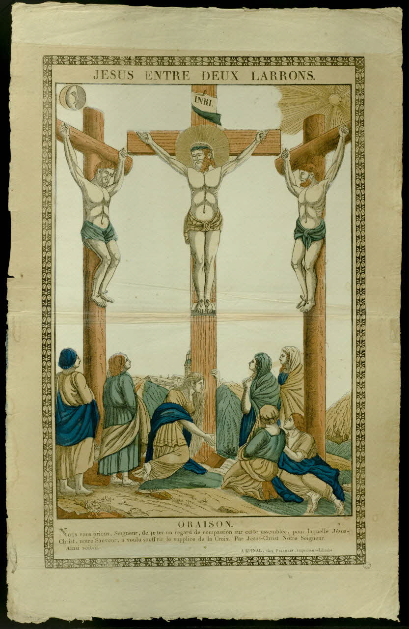 François Georgin ; Pellerin imagerie ancienne JESUS ENTRE DEUX LARRONS. Lorraine, France 1837 1965.75.226 Photo