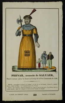 imagerie ancienne PHINAR, assassin de SALVAER,  Dans le costume qu'on lui donne au Cortège de la Fête Communale de Lille. 1829-1837 1965.75.434  Photo