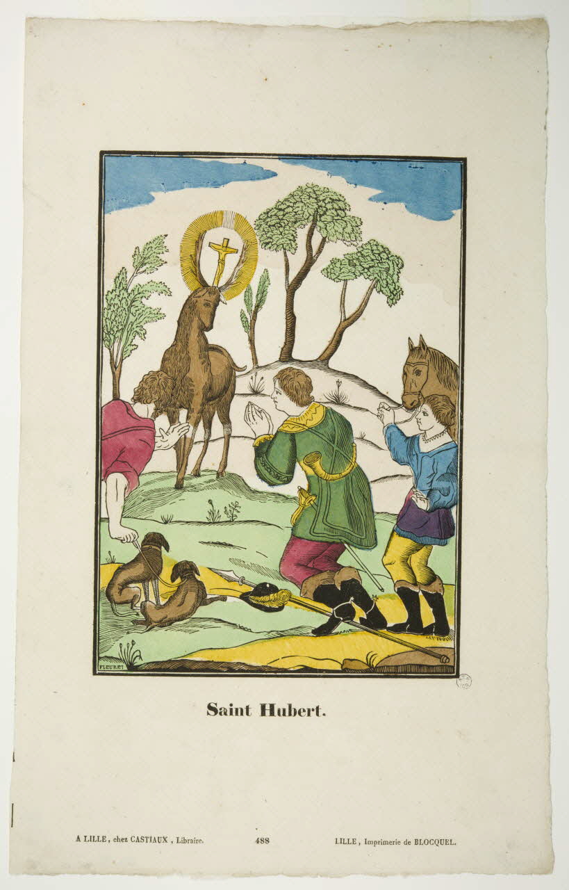 Fleuret ; Jean-Baptiste Castiaux ; Simon-François Blocquel imagerie ancienne Saint Hubert. Lille 1828-1837 1965.75.589 Photo