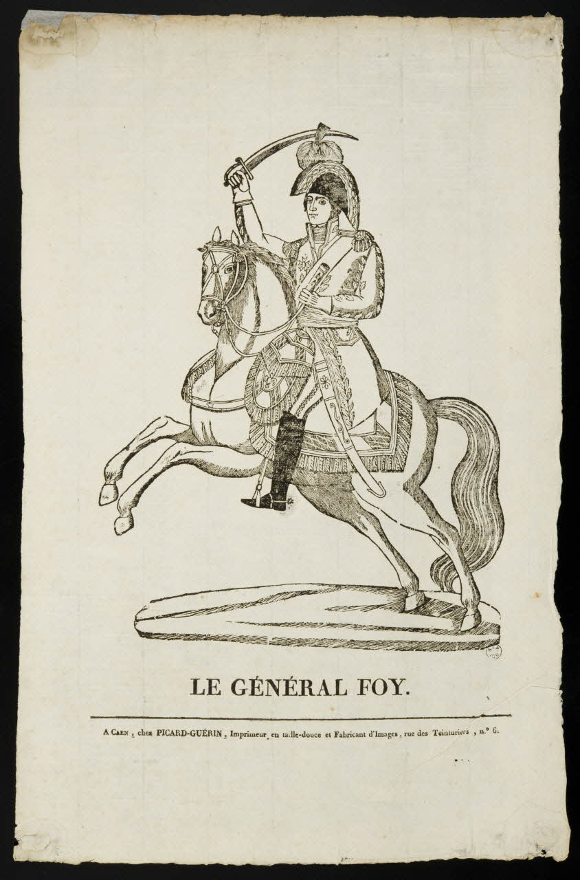 Alphonse Picard ; Guérin Jean François imagerie ancienne LE GENERAL FOY. Caen 1809-1831 1965.75.67 Photo
