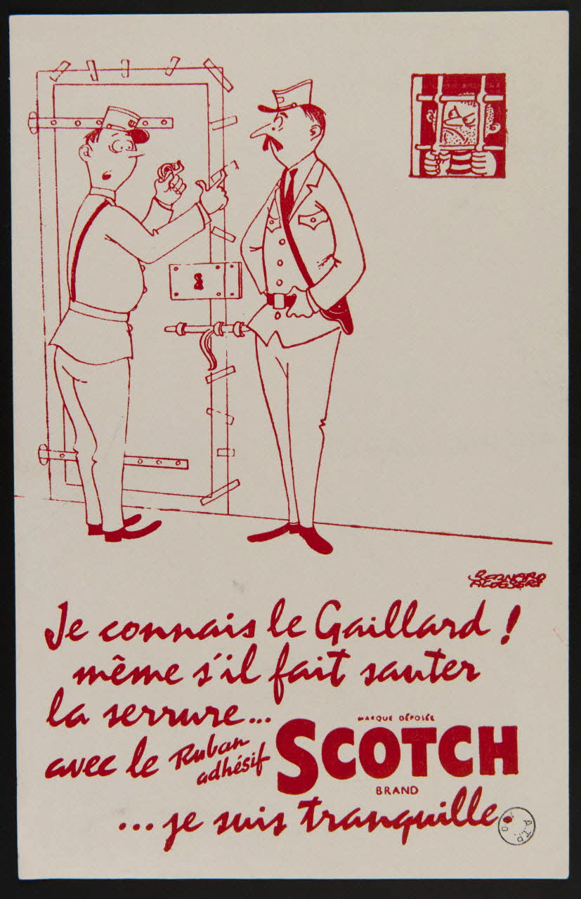 estampe Je connais le Gaillard !  même s'il fait sauter  la serrure...  avec le Ruban adhésif Scotch  ... je suis tranquille. 1972.110.1564 Photo