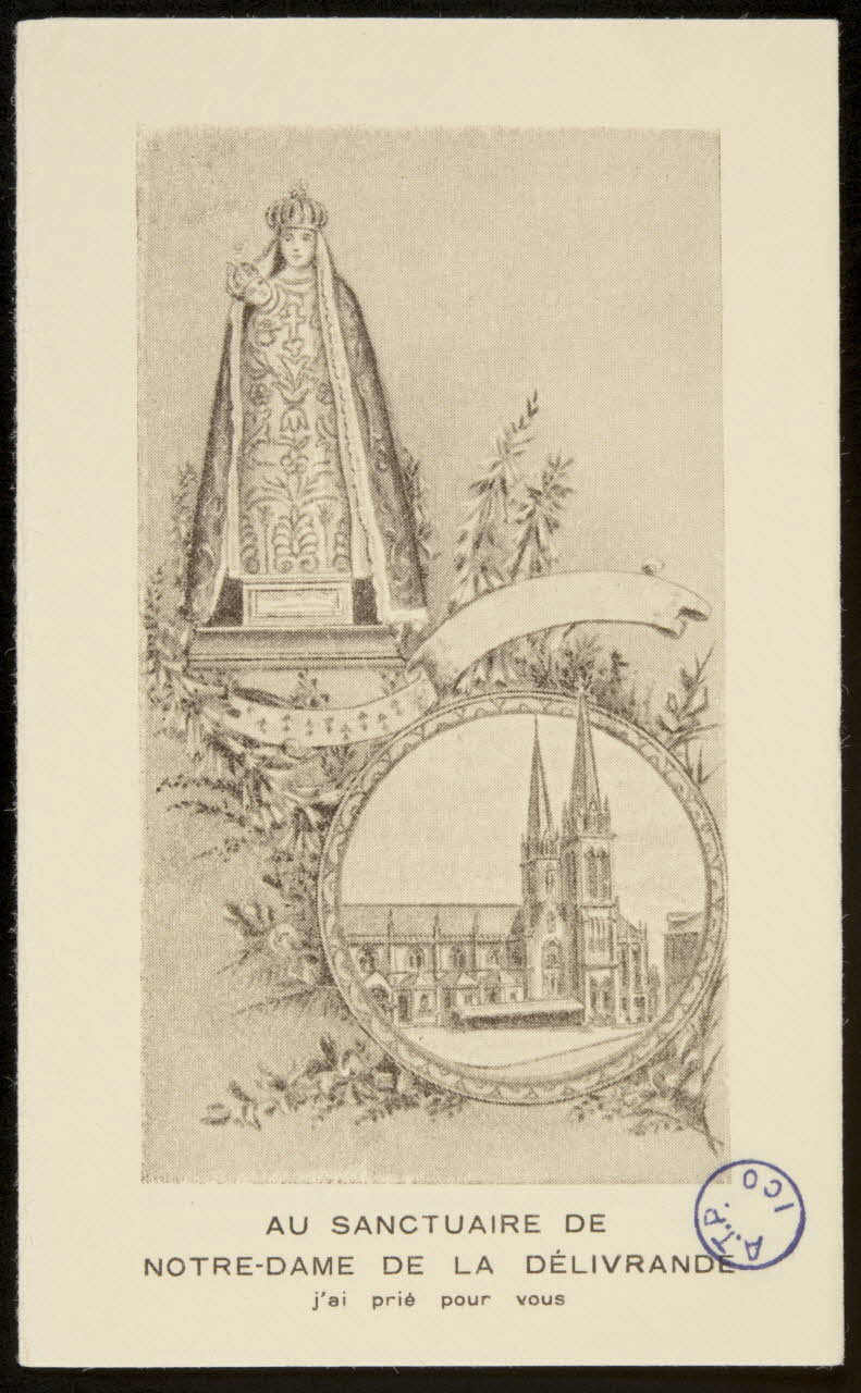 estampe AU SANCTUAIRE DE  NOTRE-DAME DE LA DELIVRANDE  j'ai prié pour vous 1972.70.4 Photo