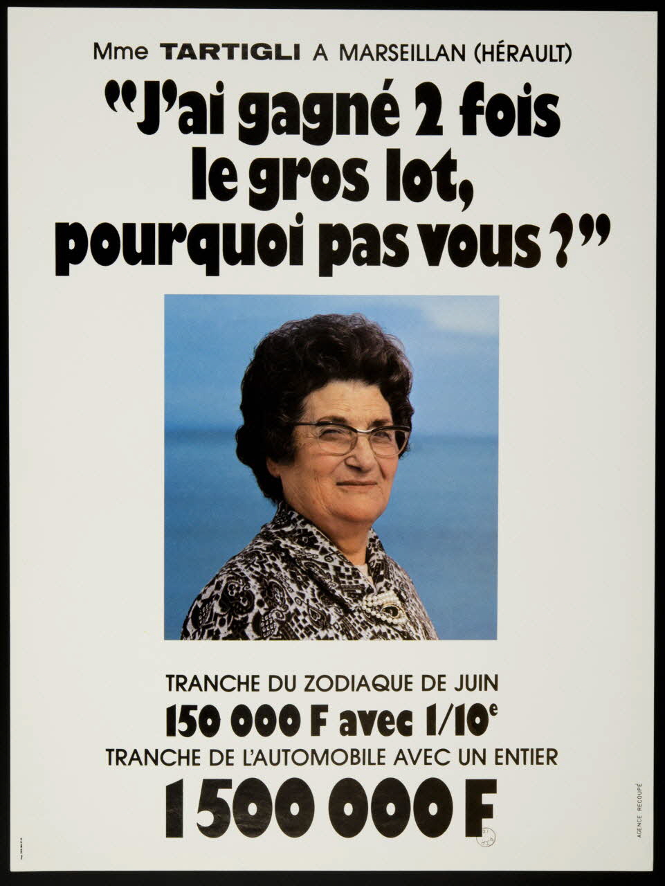 estampe "J'ai gagné 2 fois  le gros lot,  pourquoi pas vous ?" 1977.40.63 Photo