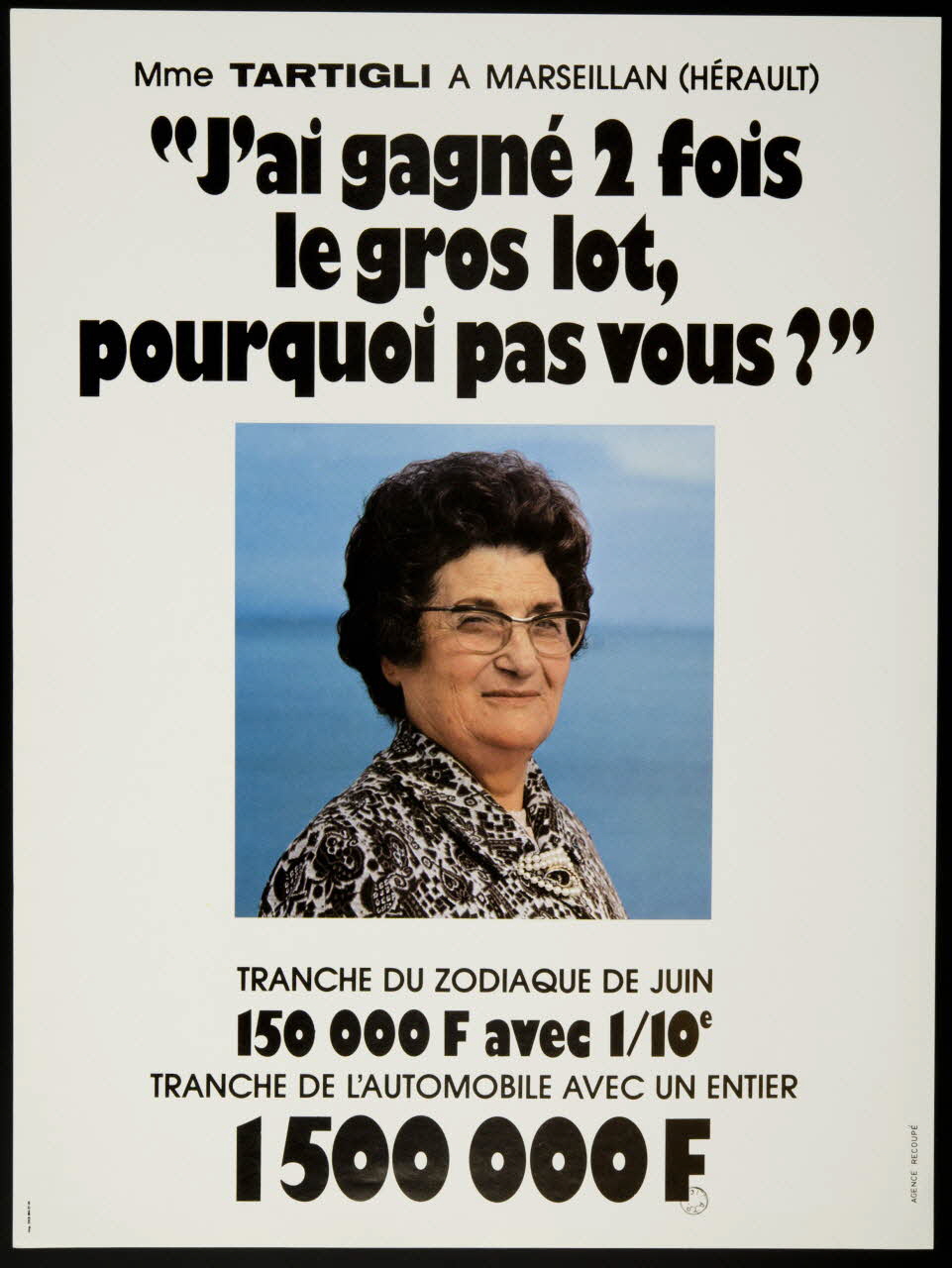 estampe "J'ai gagné 2 fois  le gros lot,  pourquoi pas vous ?" 1977.40.64 Photo