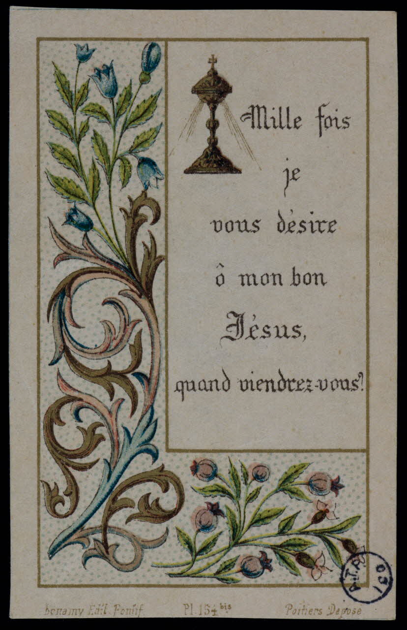 Bonamy estampe Mille fois  je  vous désire  ô mon bon  Jésus,  quand viendrez-vous ? Poitiers 1893 1978.44.100 Photo