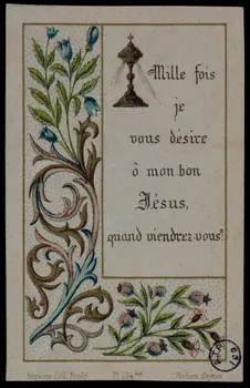 Bonamy estampe Mille fois  je  vous désire  ô mon bon  Jésus,  quand viendrez-vous ? Poitiers 1893 1978.44.100 Photo