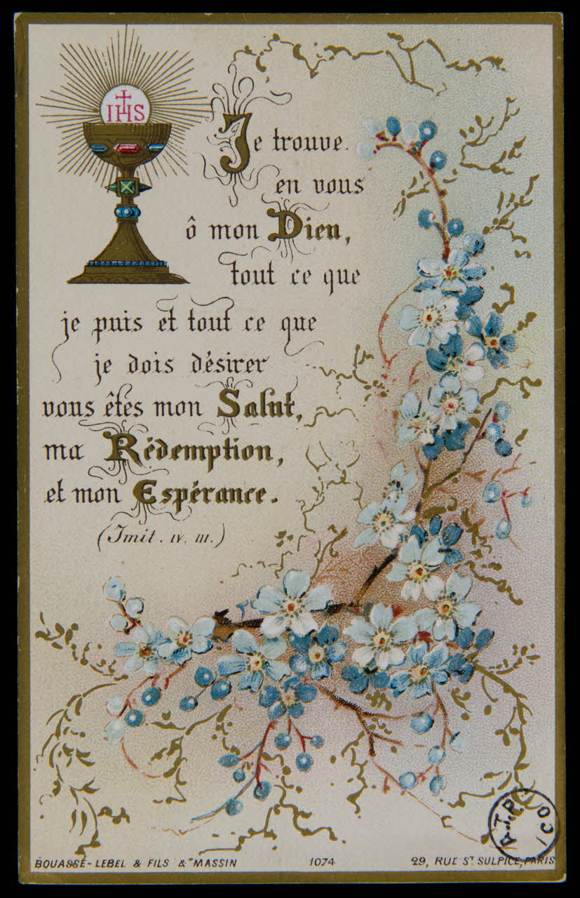 estampe Je trouve  en vous  ô mon Dieu,  tout ce que  je puis et tout ce que  je dois désirer  vous êtes mon Salut,  ma Rédemption,  et mon Espérance. 1893 1978.44.81 Photo