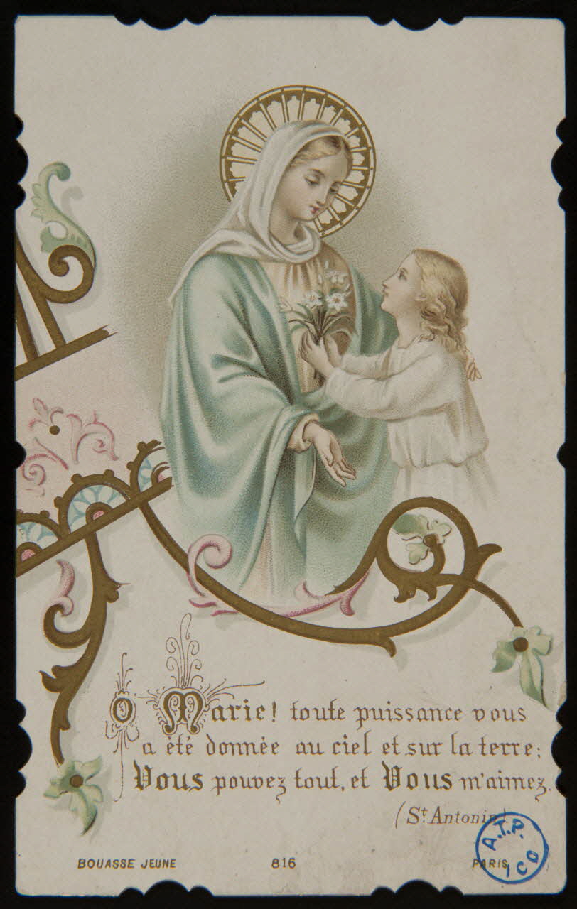 Bouasse-Lebel image pieuse O Marie ! toute puissance vous  a été donnée au ciel et sur la terre Paris 1902 1980.31.142 Photo