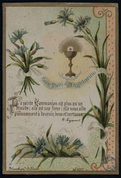 Blanchard fils aîné image pieuse Ecce Panis Angelorum !... Orléans 1895 1980.31.8 Photo