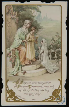 image pieuse O Seigneur, en ce beau jour de  ma Première Communion, je me mets  sous votre protection avec tous  ceux que j'aime. 1980.31.81  Photo